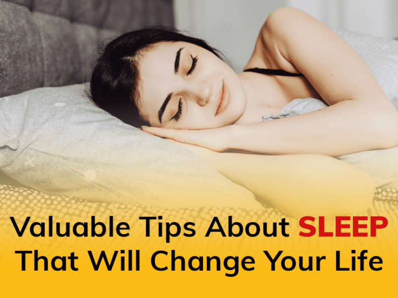 Valuable Tips About Sleep That Will Change Your Life
