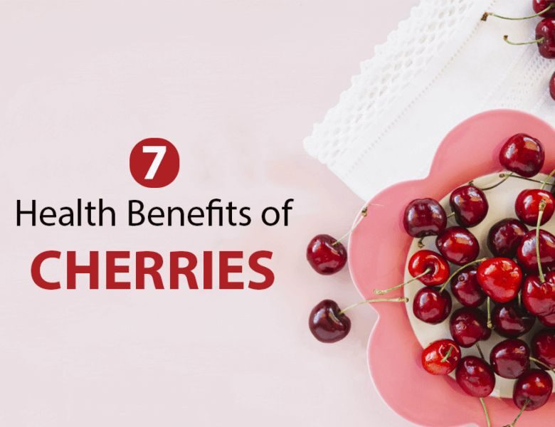 7 Startling Health Benefits of Cherries