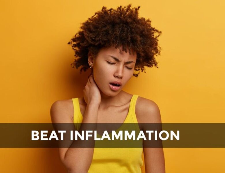 7 Useful Tips to Beat Inflammation