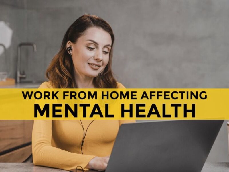 How Working from Home Affects Mental Health